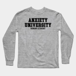 Anxiety University Honors Program Sweatshirt, Y2K Style University Sweatshirt, Mental Health Shirts, Anxiety Shirt, Gag Gift Shirt Long Sleeve T-Shirt